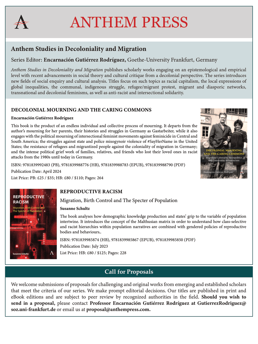 Anthem Press (@anthempress) on Twitter photo "Call for proposals📢'
Anthem Studies in Decoloniality and Migration . Email us your book ideas. ➡️ tinyurl.com/5bdvu9h7 #CallForProposals #Decoloniality #MigrationStudies #MigrantJusticeMeans #decoloniality #AbolitionAndDecolonisation <a href="/encaguti52/">Encarnacion Gutierrez Rodriguez</a> <a href="/goetheuni/">Goethe-Universität</a> #AnthemPress "Call for proposals📢'
Anthem Studies in Decoloniality and Migration . Email us your book ideas. ➡️ tinyurl.com/5bdvu9h7 #CallForProposals #Decoloniality #MigrationStudies #MigrantJusticeMeans #decoloniality #AbolitionAndDecolonisation <a href="/encaguti52/">Encarnacion Gutierrez Rodriguez</a> <a href="/goetheuni/">Goethe-Universität</a> #AnthemPress