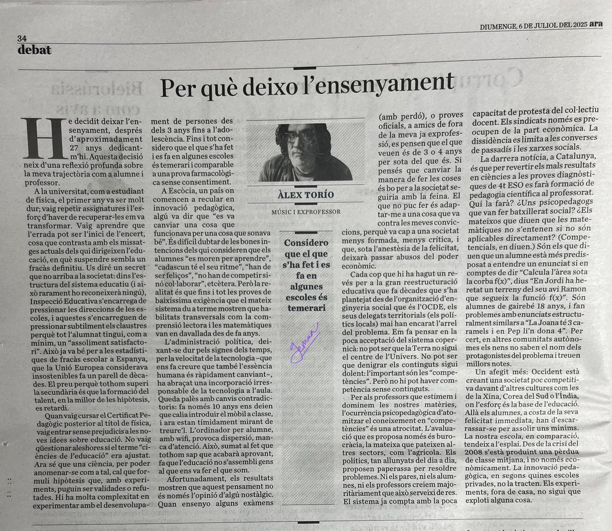 Deixo l'ensenyament després de 27 anys. Motius? Es maquilla el fracàs escolar amb pressions per aprovar sense mínims, hi ha innovacions pedagògiques temeràries, s’han introduït irresponsablement tecnologies, s’han canviat continguts per competències i avaluacions per burocràcia…