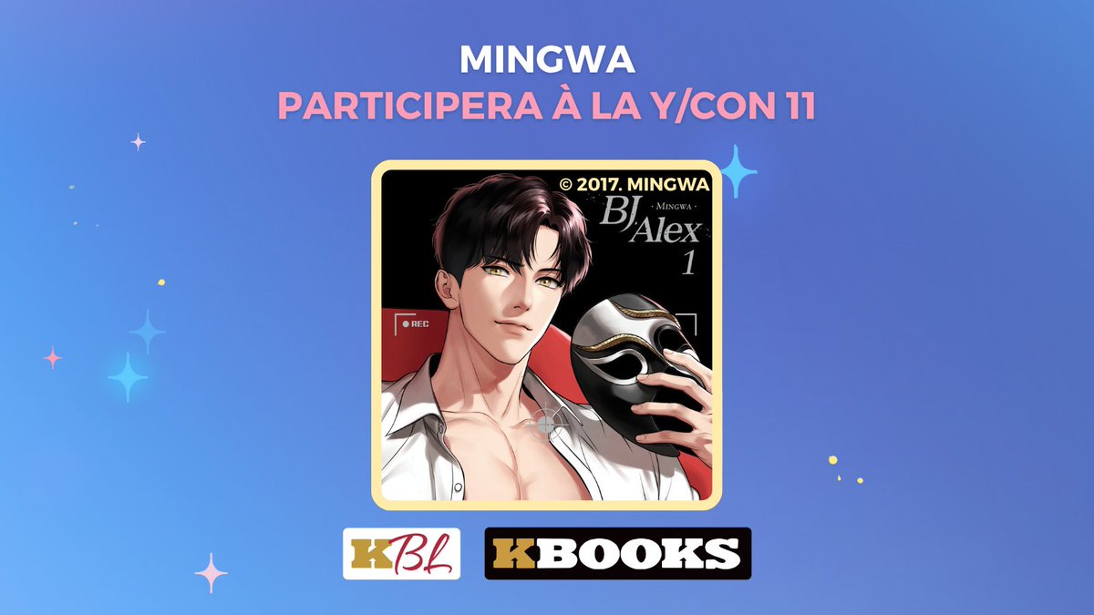 YconFR's tweet image. 🇫🇷
Nous sommes honorés de vous annoncer que @_MinGwa participera à la Y/CON 11 en partenariat avec les éditions @kbl_fr et KBOOKS !
Nous recevons Mingwa à l’occasion de la sortie tant attendue du tome 1 de BJ Alex en France.
Plus d’infos : bit.ly/4ksYDWO