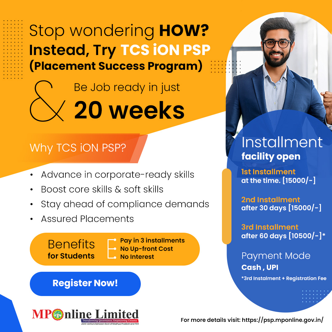 MPOnlineLimited's tweet image. Lack of core IT skills can be troublesome. Try TCS iON PSP!

@TCS_iON PSP is not just any other placement program but the one that helps you boost your #coreIT #skills &amp;amp; get placed in 20-weeks.

#RegisterNow
🌐For details visit: psp.mponline.gov.in

@TCS | @MPOnlineLimited