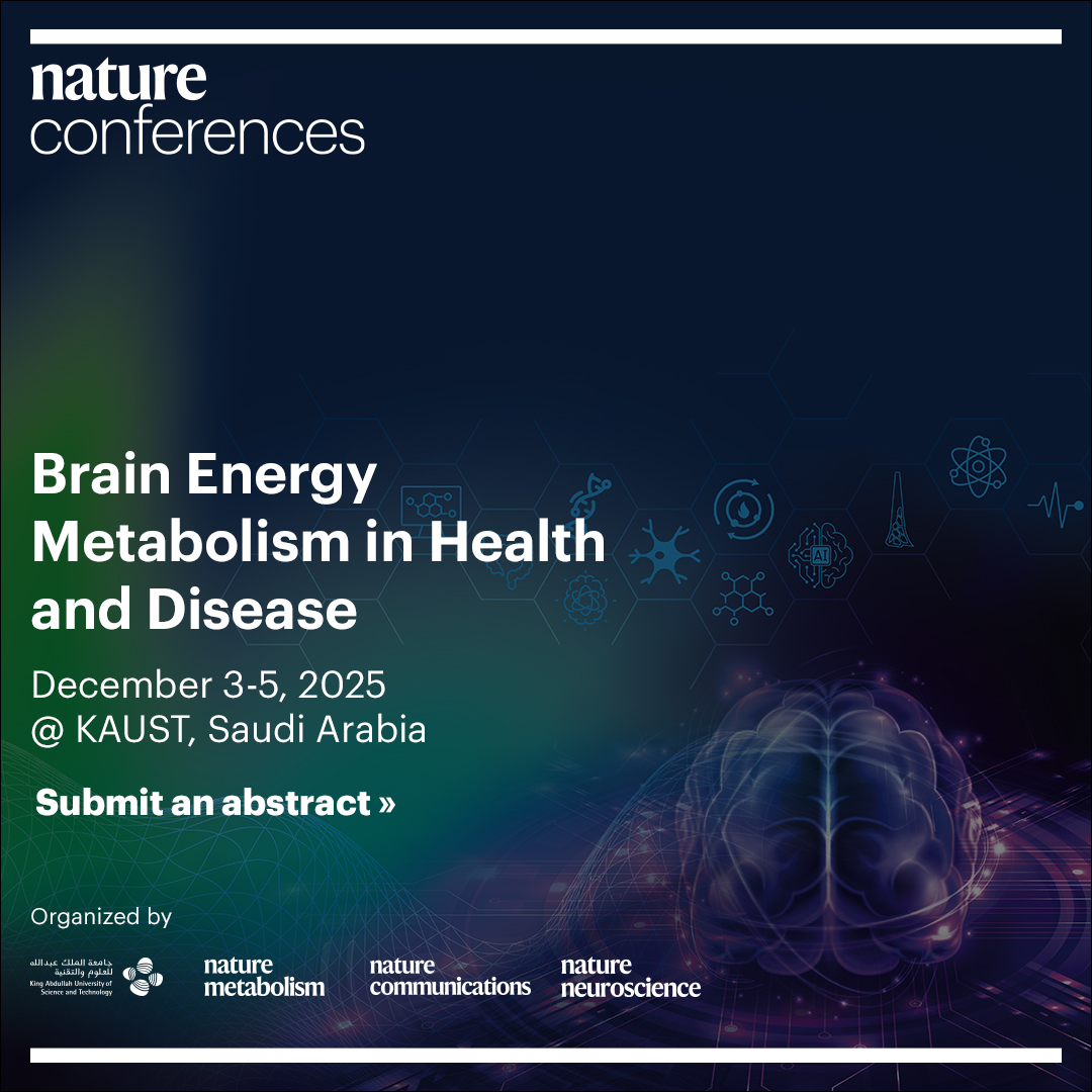 NatureMEast's tweet image. 📢 Nature Conference at @KAUST 👇
📊 If your work aligns with fields such as Neuroscience, Metabolism, or Translational Psychiatry, you are invited to submit an abstract to the Nature Conference at KAUST.
🗓️ Deadline: October 3, 2025
🔗 Submit here: bit.ly/3TYanFS