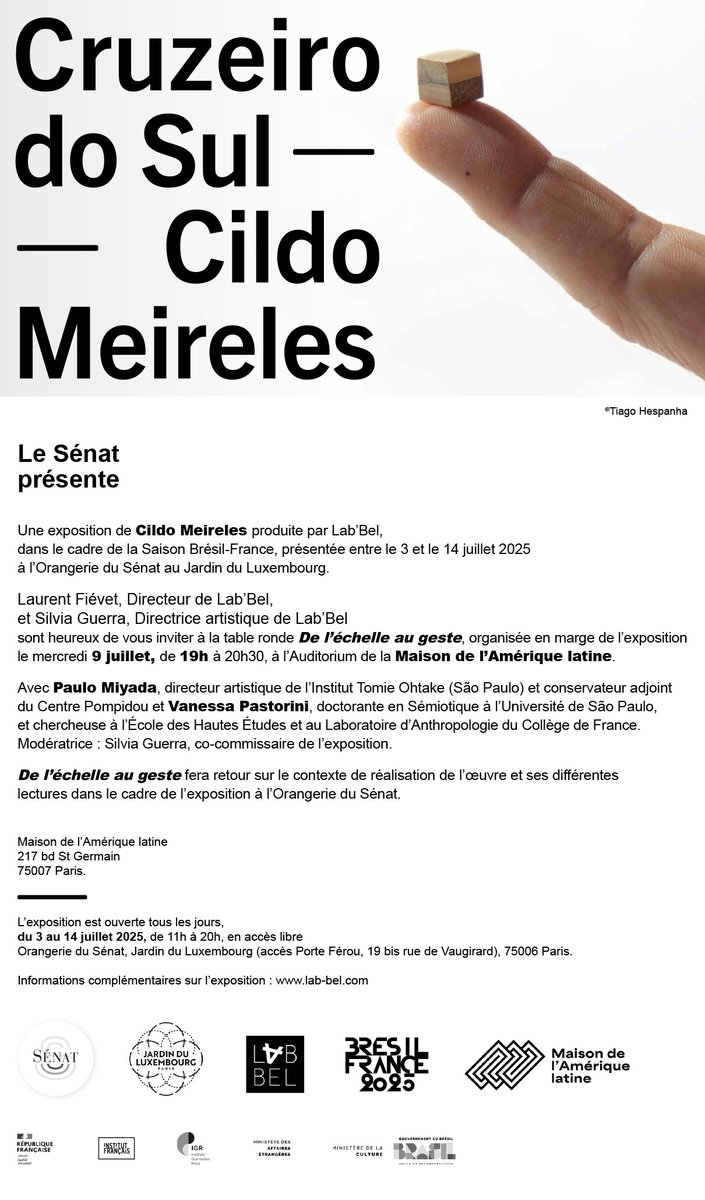 Le 9 juillet 2025 - Maison de l’Amérique latine - 19:00
À l'échelle du geste
Cruzeiro do Sul de Cildo Meireles
Lab’Bel organise une Table ronde avec : Paulo Miyada, Vanessa Pastorini, modérée par Silvia Guerra, directrice artistique de Lab’Bel.
🔗mal217.org/fr/agenda/a-l-…