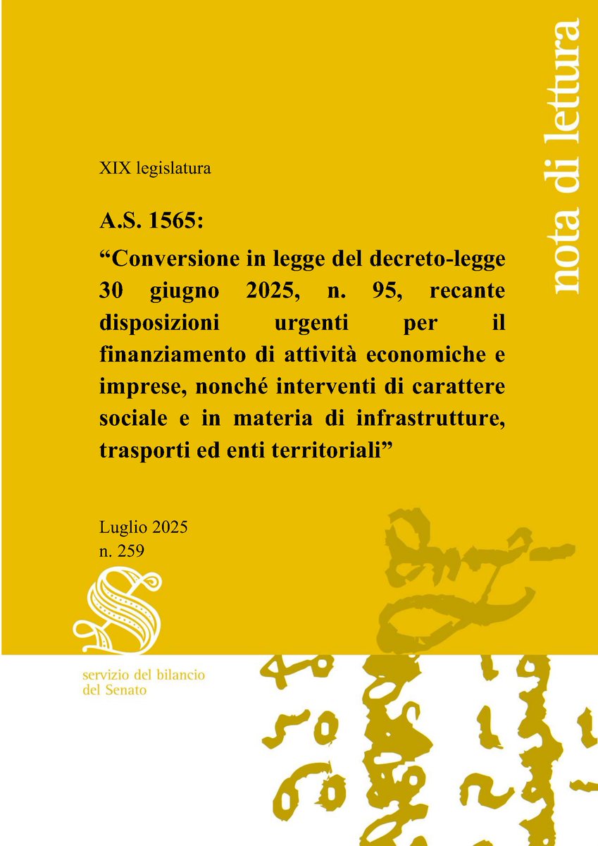 NL259: A.S. 1565 - D.L. 95-2025 - Finanziamento attività economiche, infrastrutture, trasporti senato.it/service/PDF/PD…