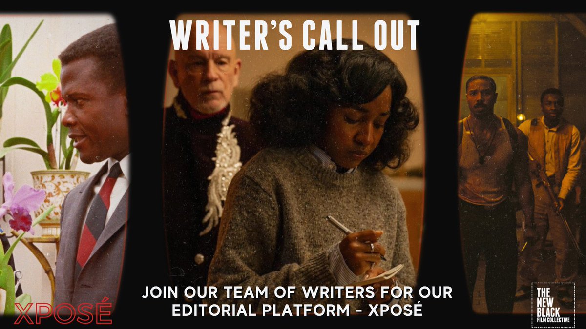 TNBFC's tweet image. WRITERS CALLOUT!
Our editorial platform Xposé is looking for fresh voices to join our team of writers. We’re looking for contributors to write: Reviews, In-Depth Features, Interviews and more!
Emerging or experienced writer? Email us: editorial@tnbfc.co.uk
#FilmReviews