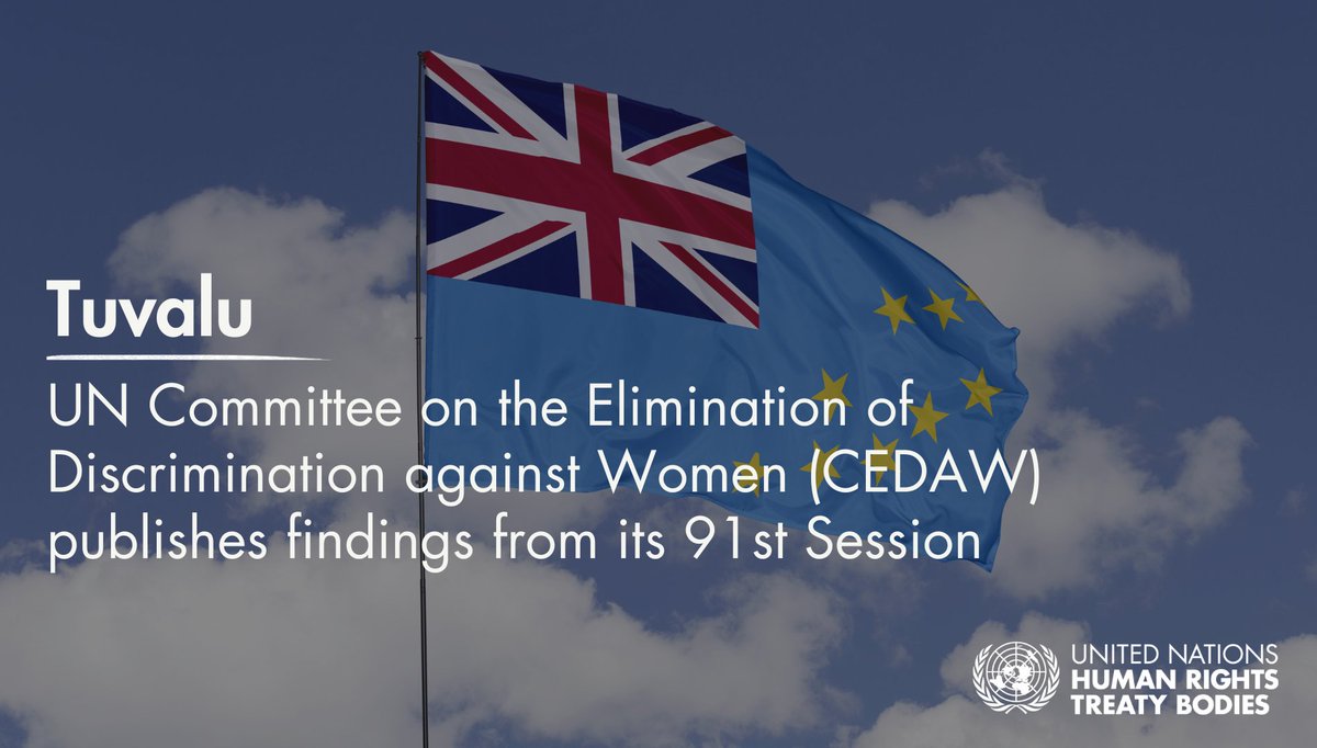 UNTreatyBodies's tweet image. #CEDAW acknowledges the existential threat of climate change to #Tuvalu’s people, territory & culture, with disproportionate impact on women & girls. Urges prioritising constitutional protections for women & girls over traditional norms & customs.
ohchr.org/en/press-relea…