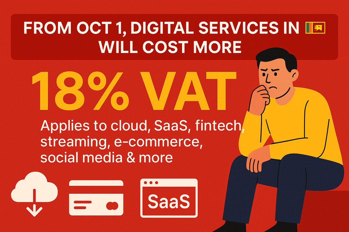 numberslka's tweet image. 🔴 From Oct 1, Digital Services in 🇱🇰 Will Cost 18% More Due to New VAT
⭕ 18% VAT will apply on all digital services from overseas providers like Netflix, Spotify, PayPal, etc.
⭕ The new tax starts on Oct. 1, 2025, under VAT (Amendment) Act No. 4 of 2025.
⭕ Applies to…