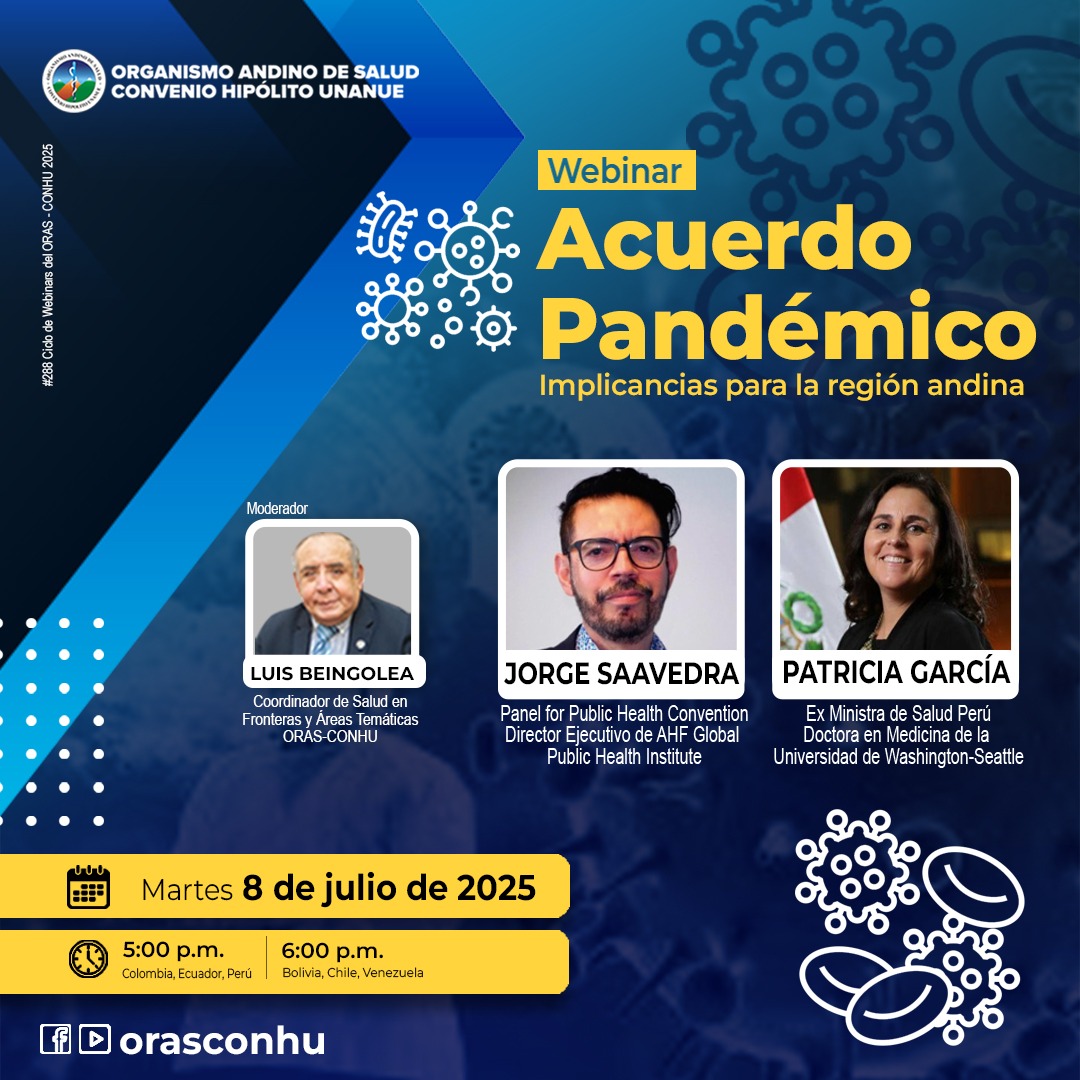 🌍 Este martes presentamos: "Acuerdo pandémico: Implicancias para la región andina". 

📅  8 de julio. 5:00 pm (hora Perú)
 🌐 Link de inscripción: lnkd.in/eyV_AWgN
 ⏩ Acceso libre a través de Facebook y You Tube.
 📄 Se entregarán certificados de asistencia.