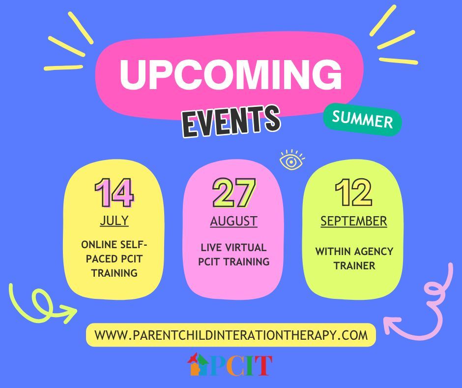 PCIT_Inc's tweet image. We have a few summer trainings coming up in the next few months. Here are the next 3 events. To view our full PCIT Training visit: parentchildinteractiontherapy.com/upcoming-pcit-…