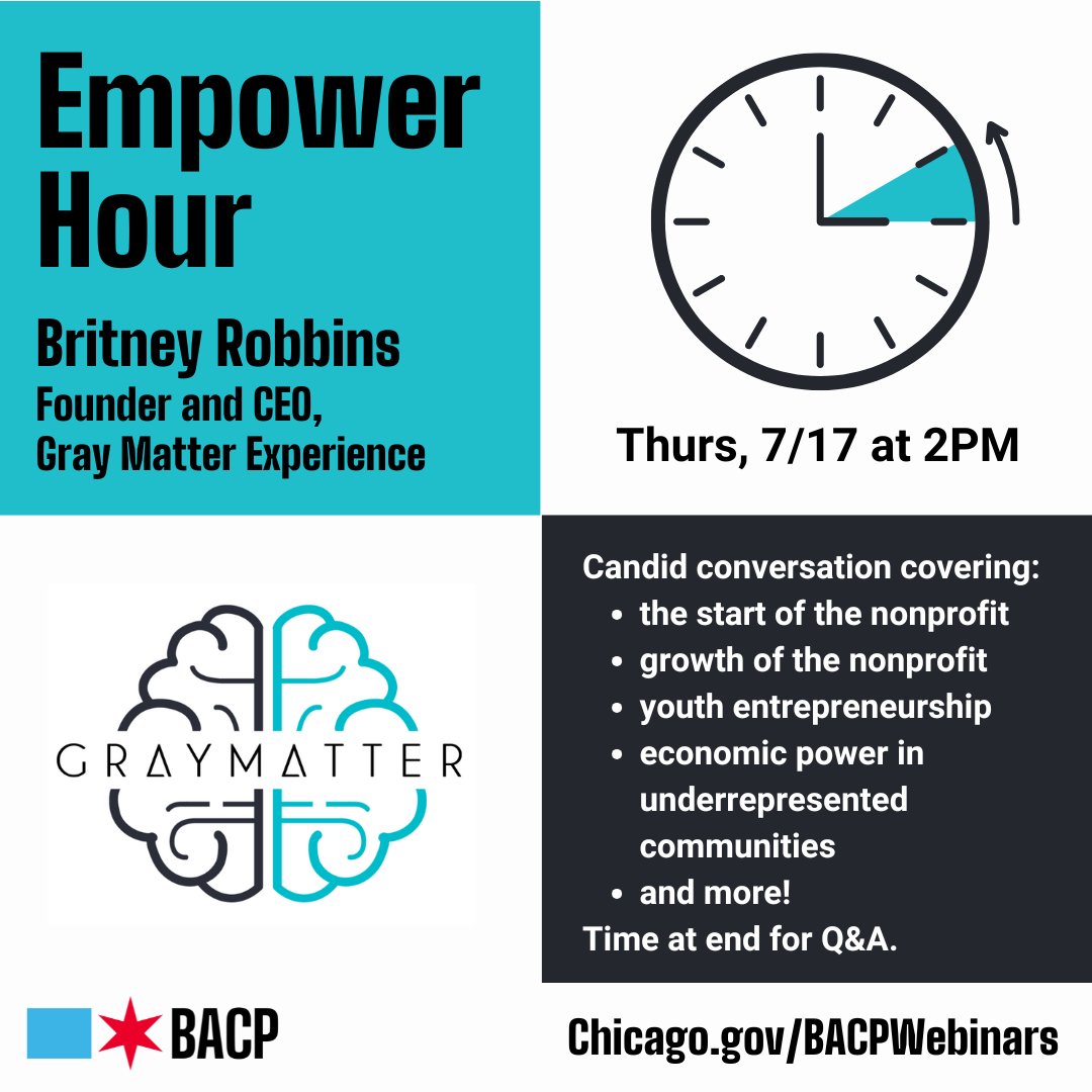 ChicagoBACP (@chicagobacp) on Twitter photo In honor and recognition of Youth Skills Day, celebrated in July, this month’s #BACPEmpowerHour will feature Britney Robbins, Founder and CEO of <a href="/GrayMatterExp/">Gray Matter: The space for Young Black Innovation</a>. Learn more about the nonprofit and register for the 7/17 webinar at Chicago.gov/BACPWebinars In honor and recognition of Youth Skills Day, celebrated in July, this month’s #BACPEmpowerHour will feature Britney Robbins, Founder and CEO of <a href="/GrayMatterExp/">Gray Matter: The space for Young Black Innovation</a>. Learn more about the nonprofit and register for the 7/17 webinar at Chicago.gov/BACPWebinars