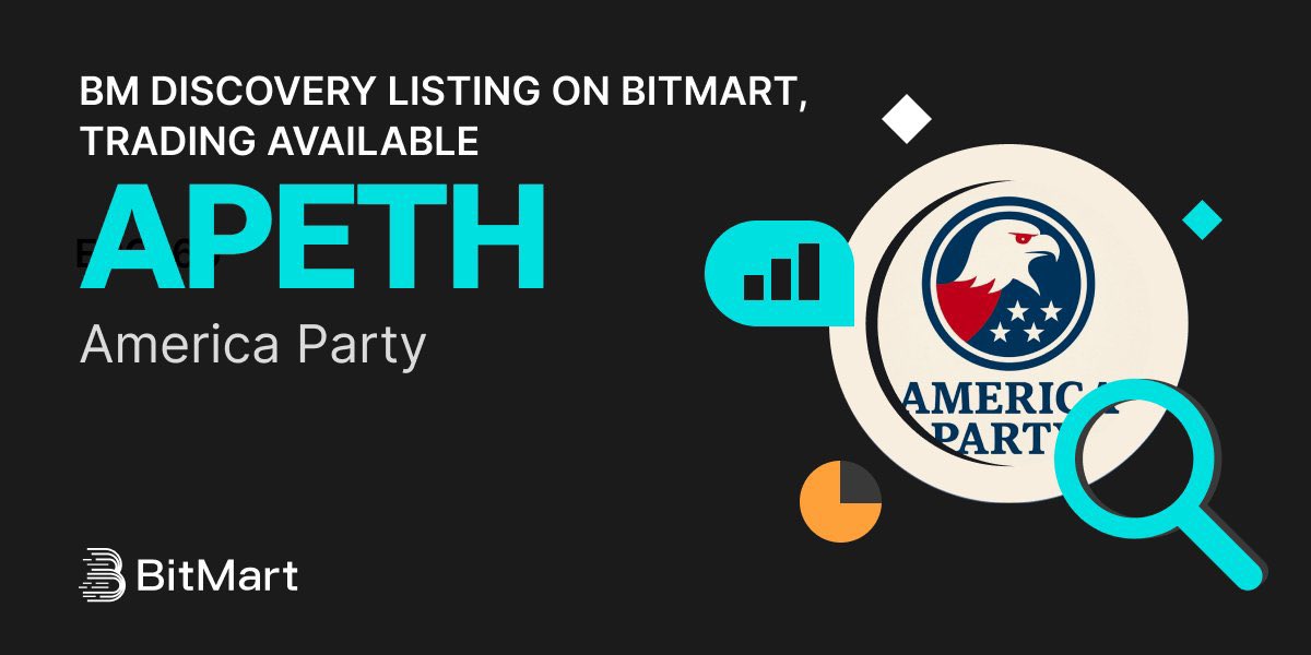BitMart_SA's tweet photo. #BitMart announces the BM Discovery listing of America Party (APETH) @AmericaPartyX 🔥

Meme coin on eth.

💰Trading pair: APETH/USDT
💎Deposit: Available
💎Trading: 7/7/2025 09:30 AM IST

💰Trade now: https://t.co/KDtnHt00mo https://t.co/KtMYDnHa7O