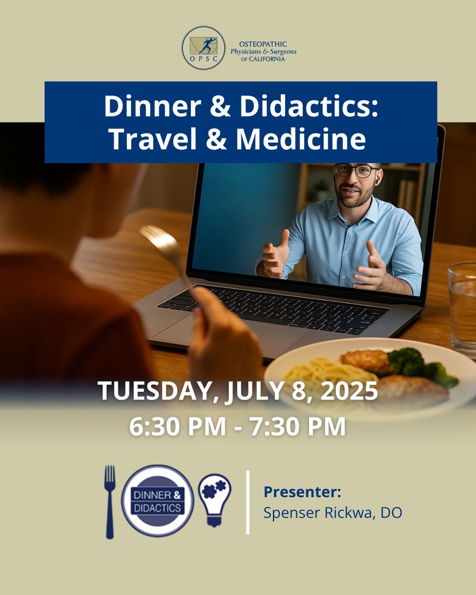 Last chance to register for Dinner &amp; Didactics: Travel &amp; Medicine
📅 Tuesday, July 8 | 6:30–7:30 PM PT | Live on Zoom!

Register now: bit.ly/4leRomd

#OPSC #CME #TravelMedicine #PhysicianEducation #DinnerAndDidactics #OsteopathicMedicine