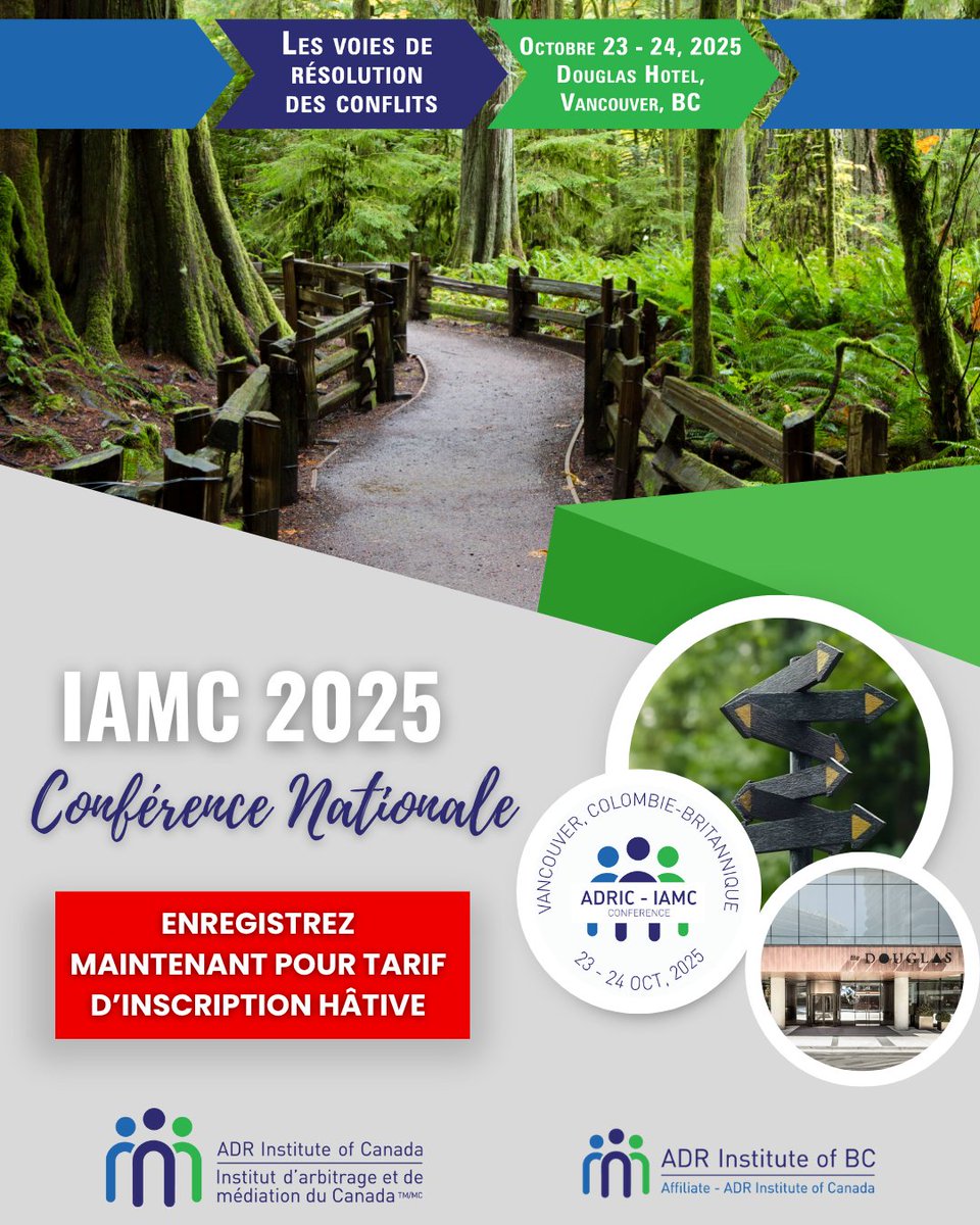 Early bird pricing for the ADRIC 2025 Conference is here — but only for a limited time! La tarification anticipée pour la Conférence IAMC 2025 est lancée — mais pour une durée limitée seulement ! 

Register now before prices go up! zurl.co/ZchNc

<a href="/ADR_BC/">ADR Institute of British Columbia</a>