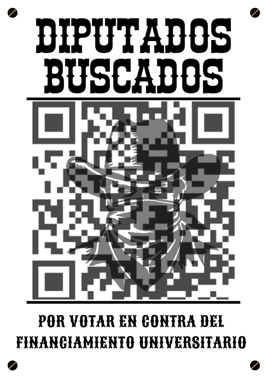 Se prenden a empapelar todas las universidades del país con este QR que lleva a una lista de los diputados que votaron contra la ley de financiamiento la semana pasada?