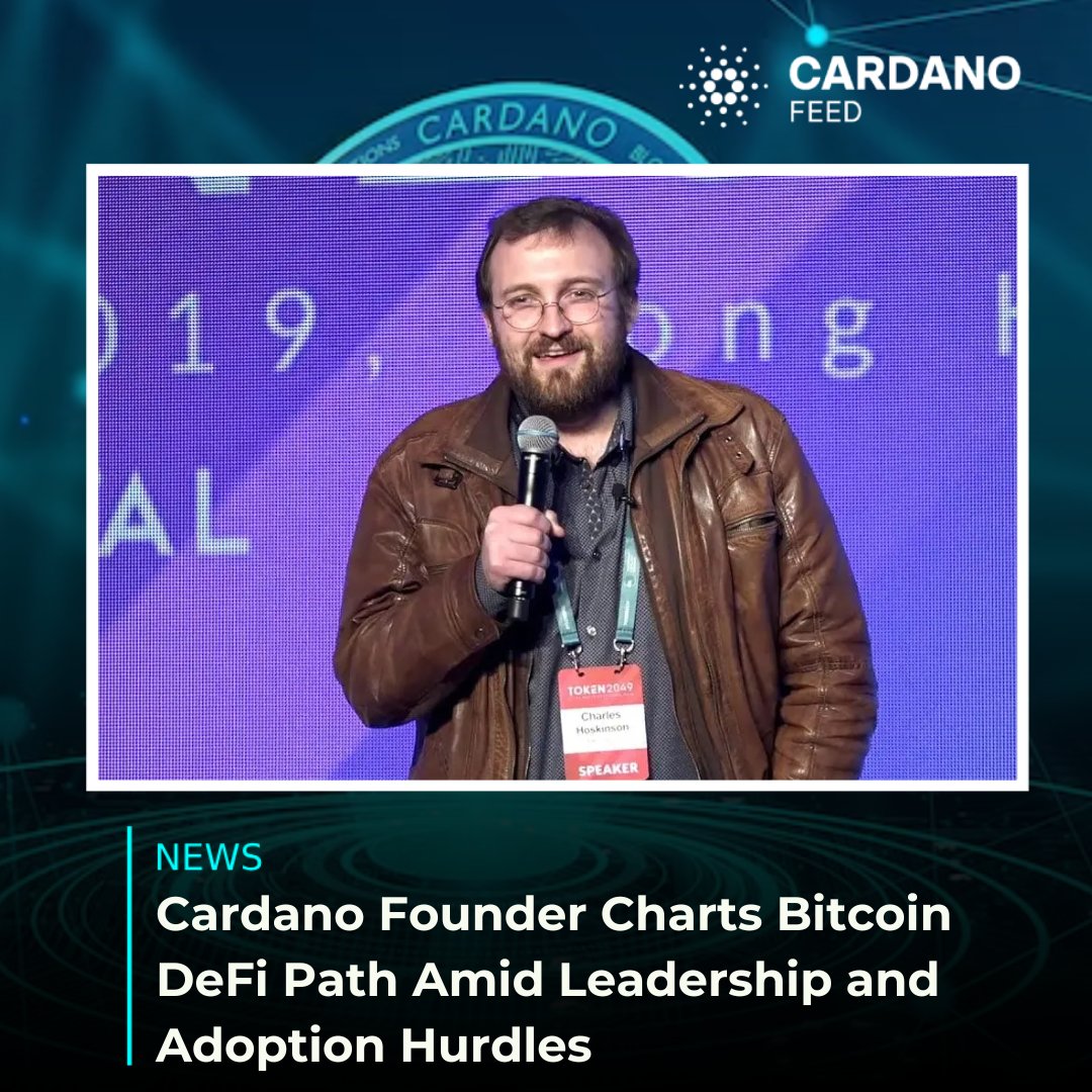 Cardano Founder Charts Bitcoin DeFi Path Amid Leadership and Adoption Hurdles