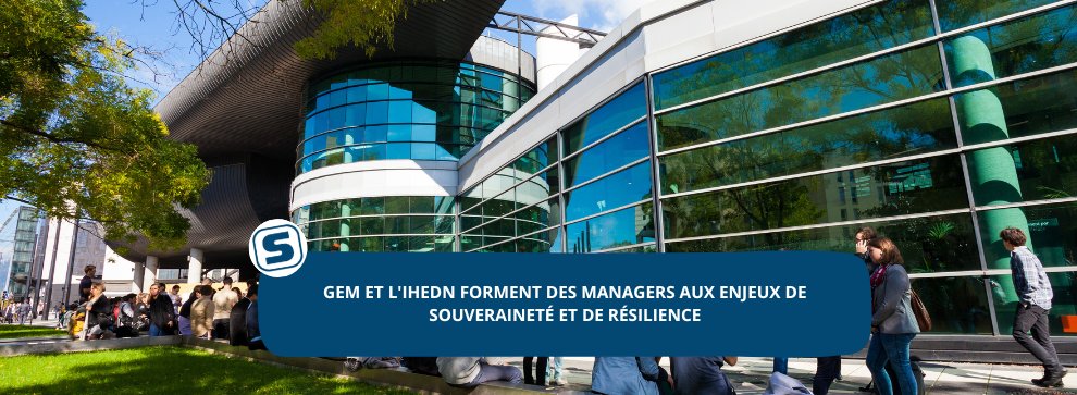 <a href="/Grenoble_EM/">Grenoble EM</a> et l’IHEDN forment des managers aux enjeux de souveraineté et de résilience. Plus d'infos ici 👉urlr.me/z7bEAC