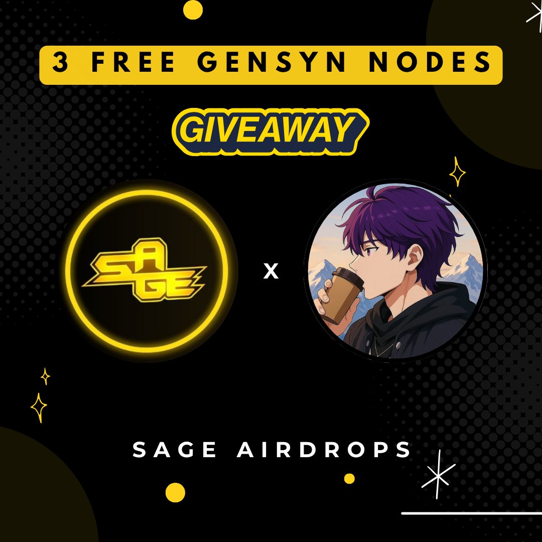 🚨 Giveaway Alert! 🚨

We’re back with another exciting giveaway from our SAGE team member <a href="/TheL1guy/">0xHASH.ETH | Anomage</a> ! 🔥

🎁 Prize: <a href="/gensynai/">gensyn</a> VPS (32/8, 400+ GB)
🏆 3 Lucky Winners

📝 How to Enter:
1️⃣ Follow @SAGEAIRDROPS and <a href="/TheL1guy/">0xHASH.ETH | Anomage</a> 
2️⃣ Like + Repost this tweet
3️⃣ Tag 3 friends in the