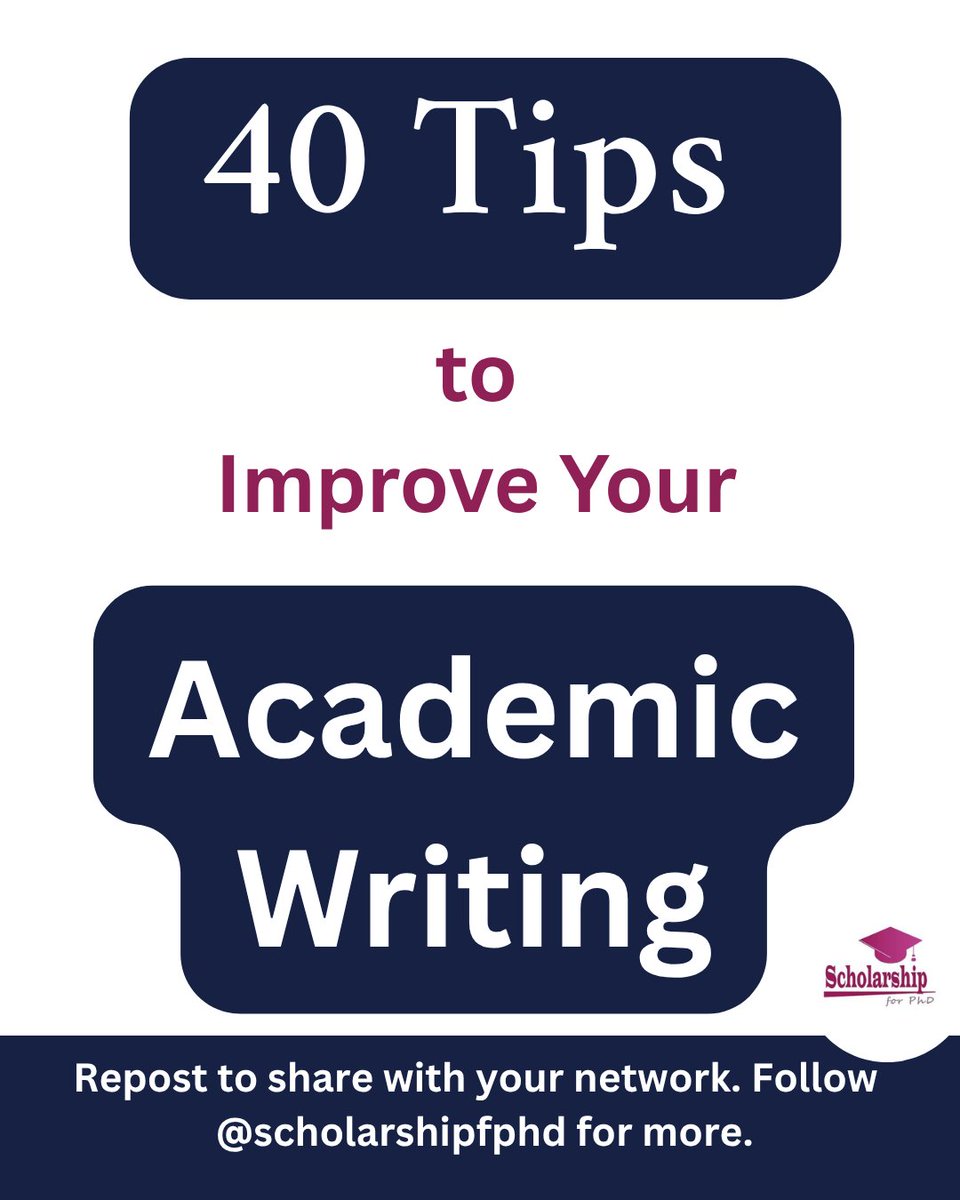 Scholarship for PhD (@scholarshipfphd) on Twitter photo 40 Tips to Improve Your Academic Writing - Best Tips  
1️⃣ Read academic papers to understand structure 
2️⃣ Write every day, even if it’s just a few sentences 
3️⃣ Keep your sentences clear and concise 
4️⃣ Avoid jargon unless necessary 
5️⃣ Use active voice instead of passive voice 40 Tips to Improve Your Academic Writing - Best Tips  
1️⃣ Read academic papers to understand structure 
2️⃣ Write every day, even if it’s just a few sentences 
3️⃣ Keep your sentences clear and concise 
4️⃣ Avoid jargon unless necessary 
5️⃣ Use active voice instead of passive voice