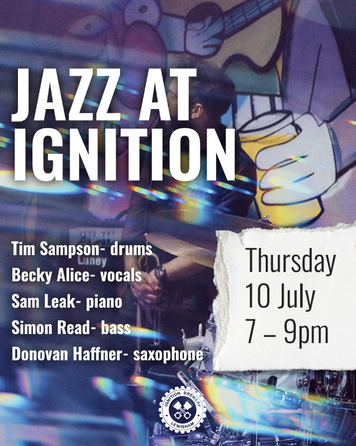 JAZZ NIGHT | Thursday 10 July 7:30pm
Rory Simmons brings a new gang of jazzy musicians each month to perform.
Monthly on the second Thursday | FREE ENTRY

Tim Sampson- drums
Becky Alice- vocals
Sam Leak- piano
Simon Read- bass
Donovan Haffner-saxophone

#IgnitionBrewery #Sydenham