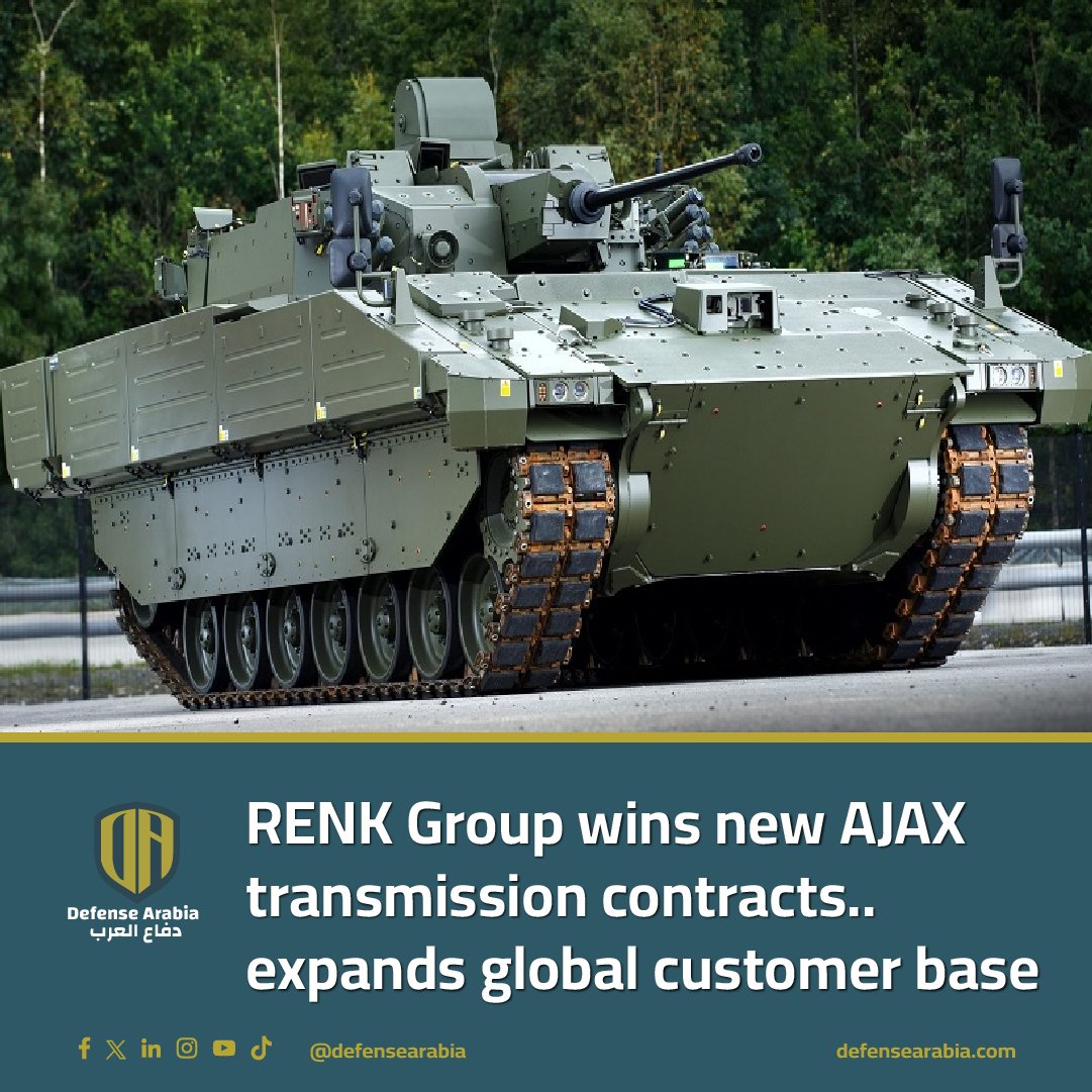 RENK Group wins new AJAX transmission contracts.. expands global customer base
#RenkGroup  #DefenseTechnology #NATO #AJAX #GlobalReach

english.defensearabia.com/renk-group-win…