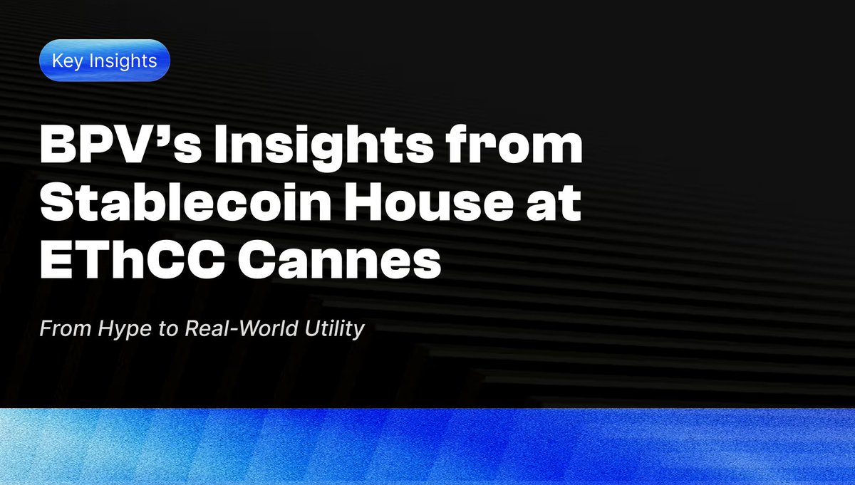Stablecoins are quietly reshaping global finance. Dive into BPV’s key takeaways from Stablecoin House at <a href="/EthCC/">EthCC - Ethereum Community Conference</a>  Cannes – real challenges, real progress, and what’s next. Download the full report: bpventures.us/download

#EthCC #ETHCC2025 #stablecoin #blockchain #CryptoNews