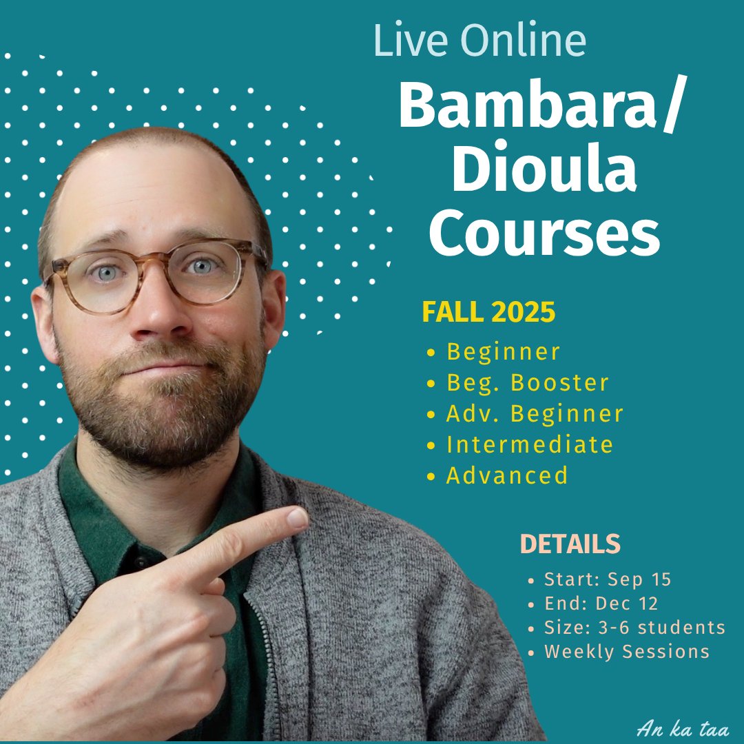 DonaldsonCD's tweet image. Registration is open for the live small-group Bambara/Jula courses that I will be teaching in fall :-)