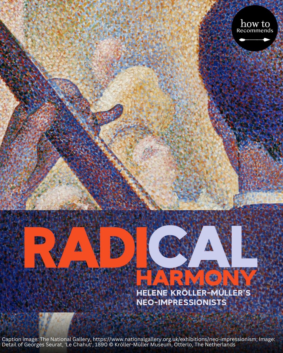 howtoacademy's tweet image. This week, we're looking at the National Gallery's 'Radical Harmony: Helene Kröller-Müller's Neo-Impressionists'. Art merges with social commentary, from the rise of Seurat and the new style of pointillism to the movement's vivid portrait of late 19th-c. European society.