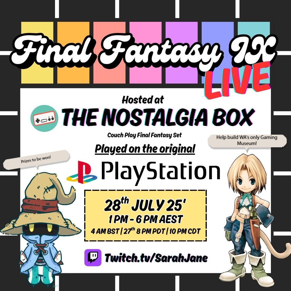 📢ANNOUNCING - Final Fantasy IX LIVE

Join my playthrough of FF9 on PlayStation!

Hosted at Perth's Gaming Museum (The Nostalgia Box), with a couch Final Fantasy inspired set!

Can't wait to share a nostalgic experience with you all!
Please look forward to it 😄