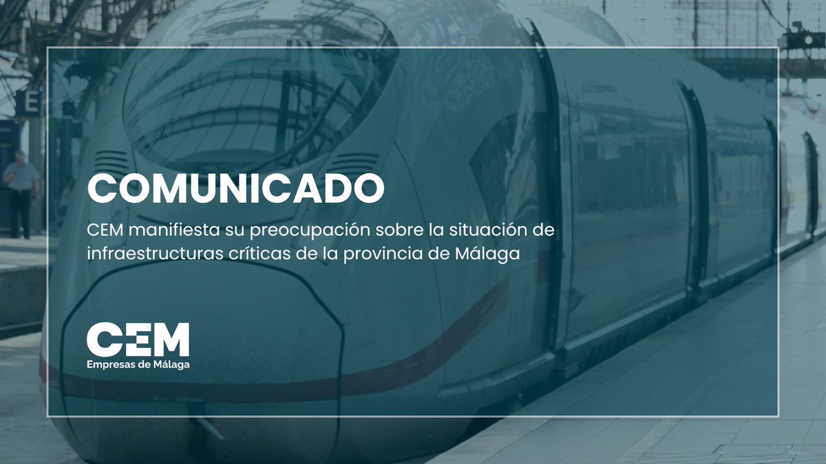 📄 COMUNICADO | CEM manifiesta su preocupación por la situación de infraestructuras críticas de la provincia de #Málaga.

➡️ Sobre las constantes incidencias de la red ferroviaria y la necesaria inversión en torno al Aeropuerto de Málaga.

Más info en bit.ly/3I8LgOf.