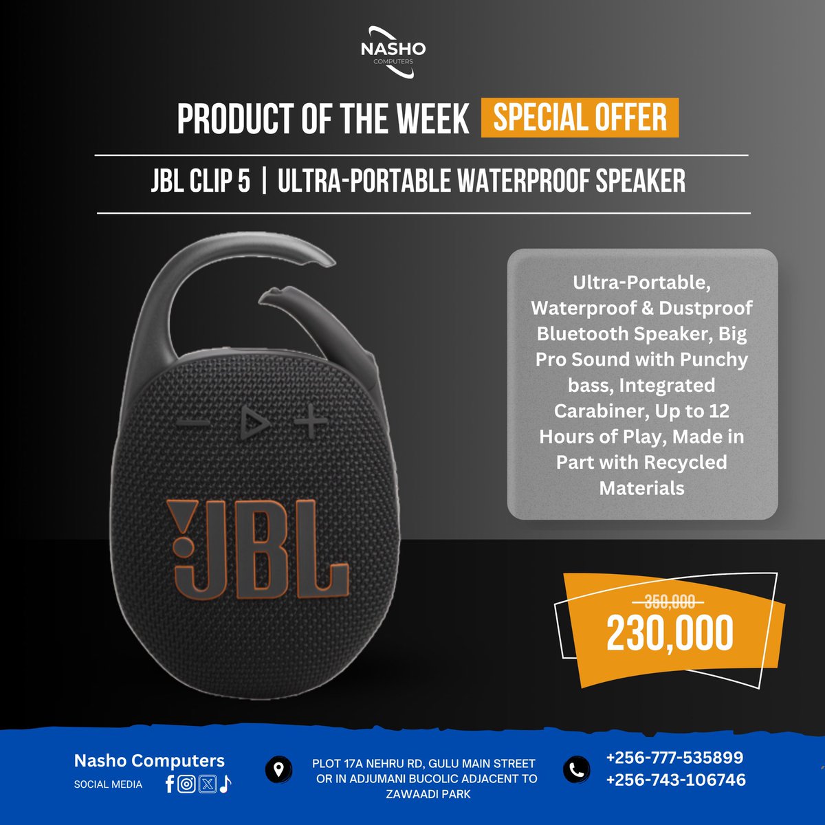 ComputersNasho's tweet photo. 🚨 PRODUCT OF THE WEEK ALERT! 🚨

🔥 JBL CLIP 5 | ULTRA-PORTABLE WATERPROOF SPEAKER 🔥

🎵 Big Pro Sound with Punchy Bass
💦 Waterproof &amp; Dustproof – Perfect for adventures!
💰 WAS: UGX 250,000
💥 NOW: UGX 230,000 (Limited Time Offer!)

📞 Call: +256-777-535899 / +256-743-10674 https://t.co/ioPm8DI7Bd
