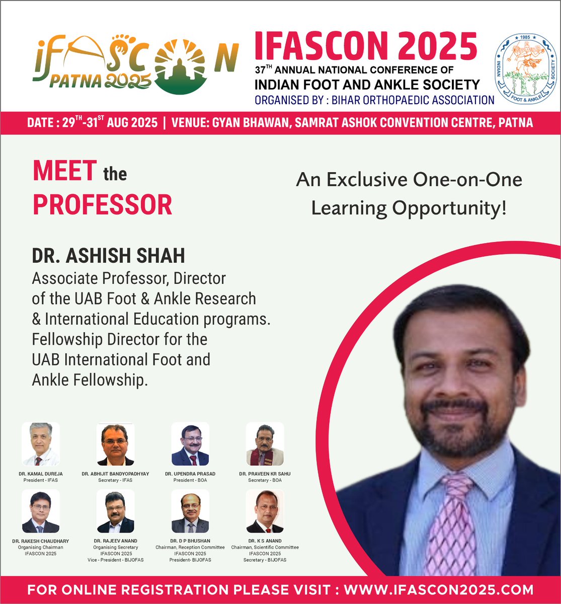 ifascon2025's tweet photo. 🚨 MEET THE PROFESSOR!
Join us at #IFASCON2025 as we welcome Dr. Ashish Shah, Director of the UAB Foot &amp; Ankle Research &amp; International Education Programs.
📍 Patna | 🗓️ 29–31 Aug 2025
🎓 One-on-one learning awaits!
🔗 Register: https://t.co/MAq4M5giZR
#Orthopaedics #FootAndAnkle https://t.co/1lM8QMNWGa