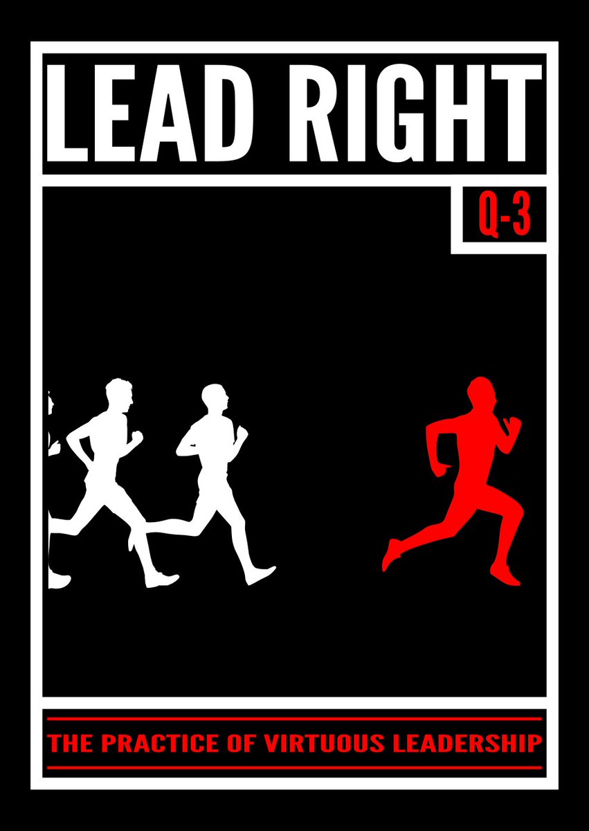 Q3.0 #LeadRight

▪️The Leadership Skills are the four capabilities of Effective Leadership that enable a man to do what a Leader does.
▪️The Leadership virtues are the five Habits and Ethics of moral excellence that enable a man to be who a Leader is.