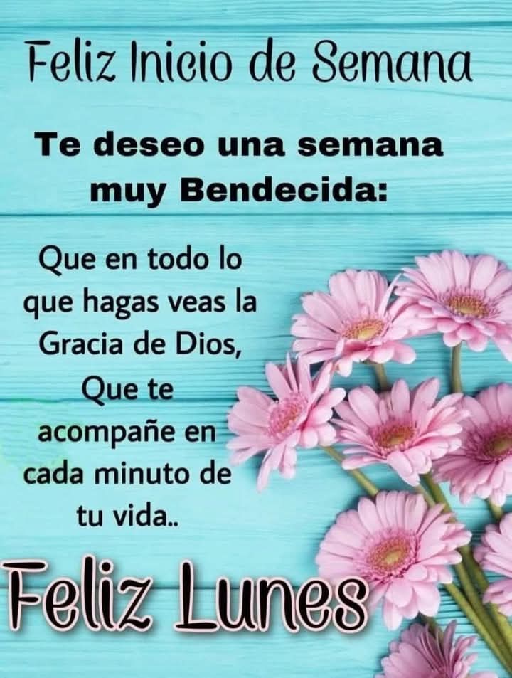 7  DE JULIO 2O25 
PRIMER DÍA DE LA SEMANA 
🙏🙏🙏