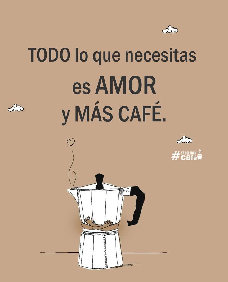 Buen inicio de semana. ☕✨ 
Vamos con la mejor actitud y que todo nos salga bien. 😊🙌🏻