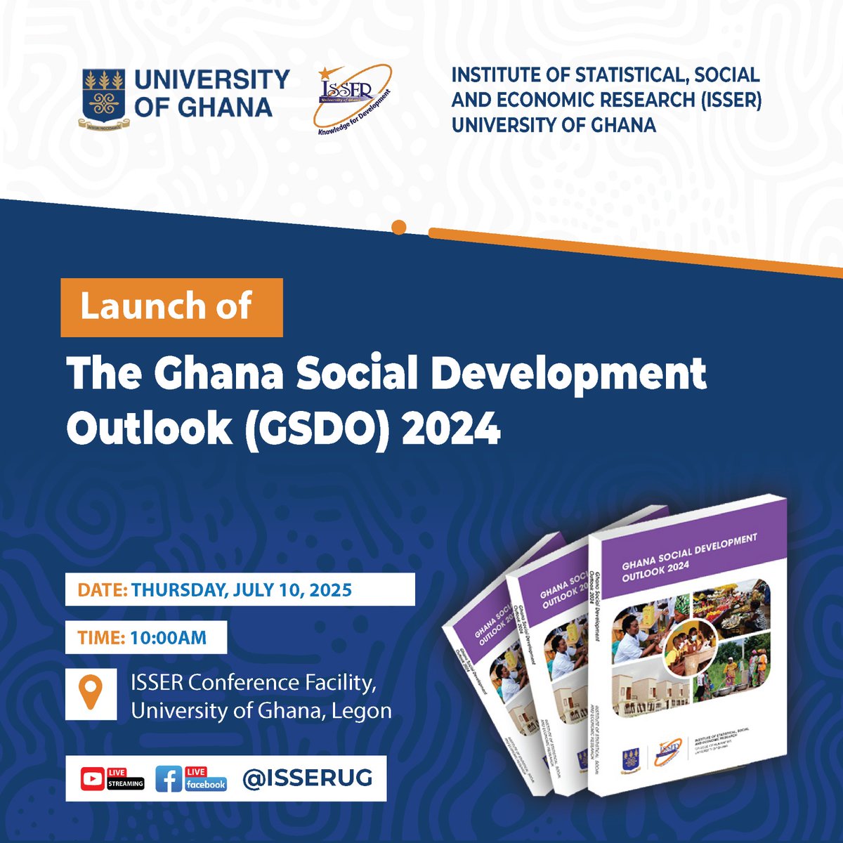 ISSERUG's tweet image. 📢 ISSER is launching the Ghana Social Development Outlook 2024, a flagship, evidence-based report on key social issues shaping 🇬🇭’s future. Join us onsite or online as we share insights that matter.
🎥 Streaming live!
@UnivofGh #GSDO2024 #ResearchForImpact #SocialDevelopment