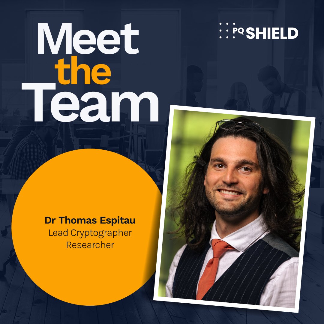 PqShield's tweet image. Thomas Espitau is a lead researcher at PQShield, where he’s been exploring the mathematical depths of cryptography since 2023. Before joining PQShield, he worked as a researcher at NTT in Japan. hubs.li/Q03w0F5V0