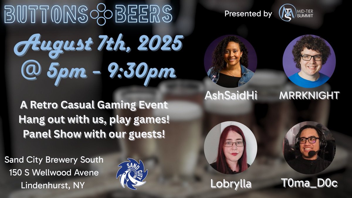 Mid-Tier Summit Gaming (@mtsgamingny) on Twitter photo Join us this August for a special pre-LI Retro event! Enjoy a night of gaming, panel discussions, and drinks. Come hang out, play some casual games, and connect with the community.
On our panel we have-<a href="/ashsaidhi/">AshSaidHi</a> <a href="/Mrrknight36/">MRRKNIGHT 🔜LIRetroGamingExpo</a> <a href="/lobrylla/">Lobrylla | The Iron Lobby YT</a> <a href="/T0ma_D0c/">MTS | t0ma_d0c</a> Join us this August for a special pre-LI Retro event! Enjoy a night of gaming, panel discussions, and drinks. Come hang out, play some casual games, and connect with the community.
On our panel we have-<a href="/ashsaidhi/">AshSaidHi</a> <a href="/Mrrknight36/">MRRKNIGHT 🔜LIRetroGamingExpo</a> <a href="/lobrylla/">Lobrylla | The Iron Lobby YT</a> <a href="/T0ma_D0c/">MTS | t0ma_d0c</a>