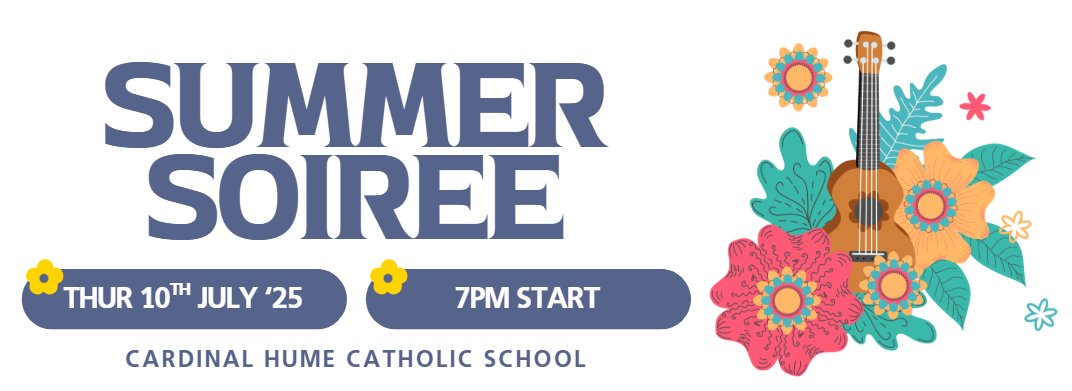 Cardinal Hume Catholic School (@cardinalhumecs) on Twitter photo Summer Soiree - Thurs 10th July, 7pm.
This Thursday is our annual Summer Soiree. We are looking forward to showcasing the amazing talents of our music and performing arts students. Tickets (£4) can be purchased either via the music department or by email info@chs.bwcet.com Summer Soiree - Thurs 10th July, 7pm.
This Thursday is our annual Summer Soiree. We are looking forward to showcasing the amazing talents of our music and performing arts students. Tickets (£4) can be purchased either via the music department or by email info@chs.bwcet.com