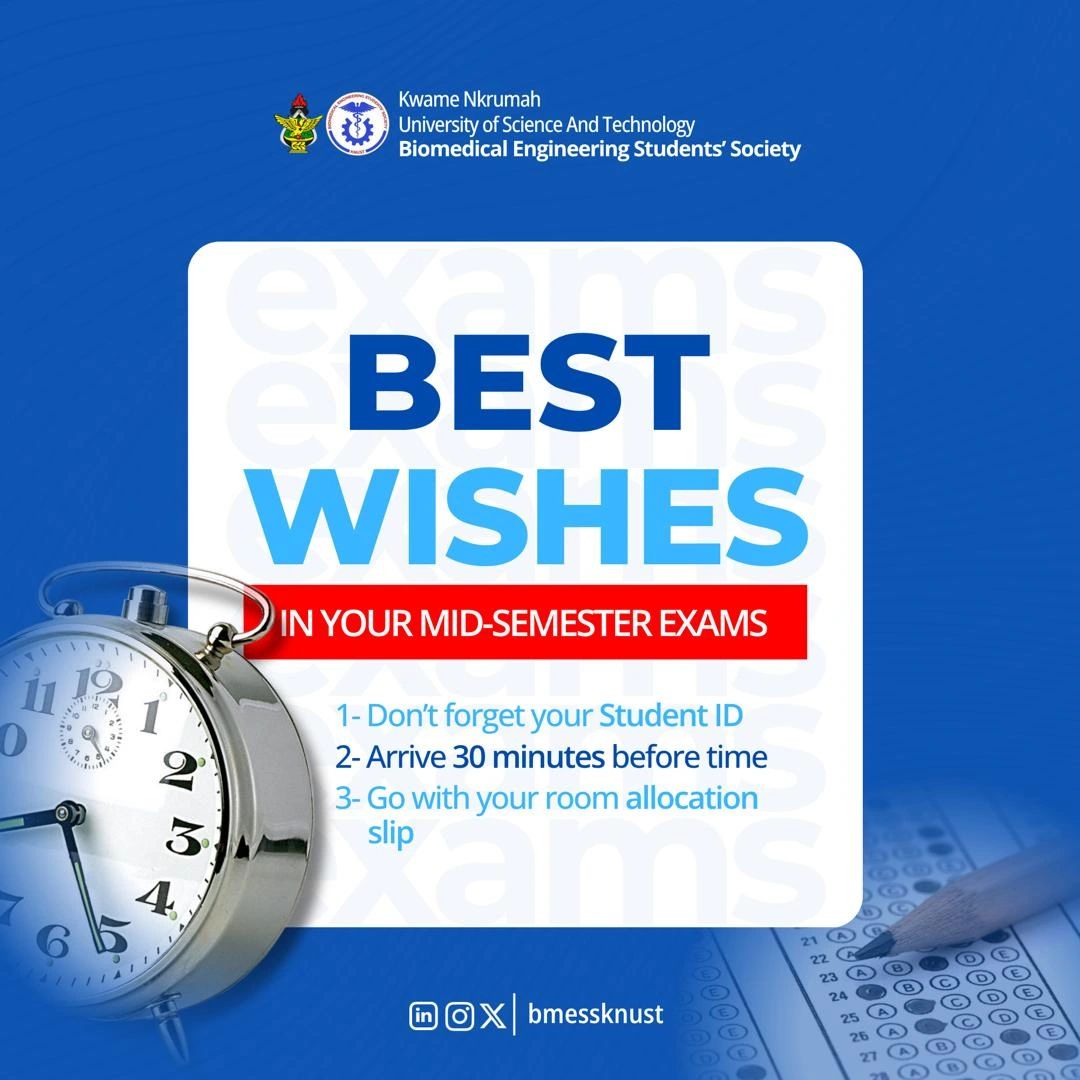 compengKNUST's tweet image. ๐Wishing all Computer and Biomedical Engineering students, sharp minds and steady hands as mid-semester exams begin this week.