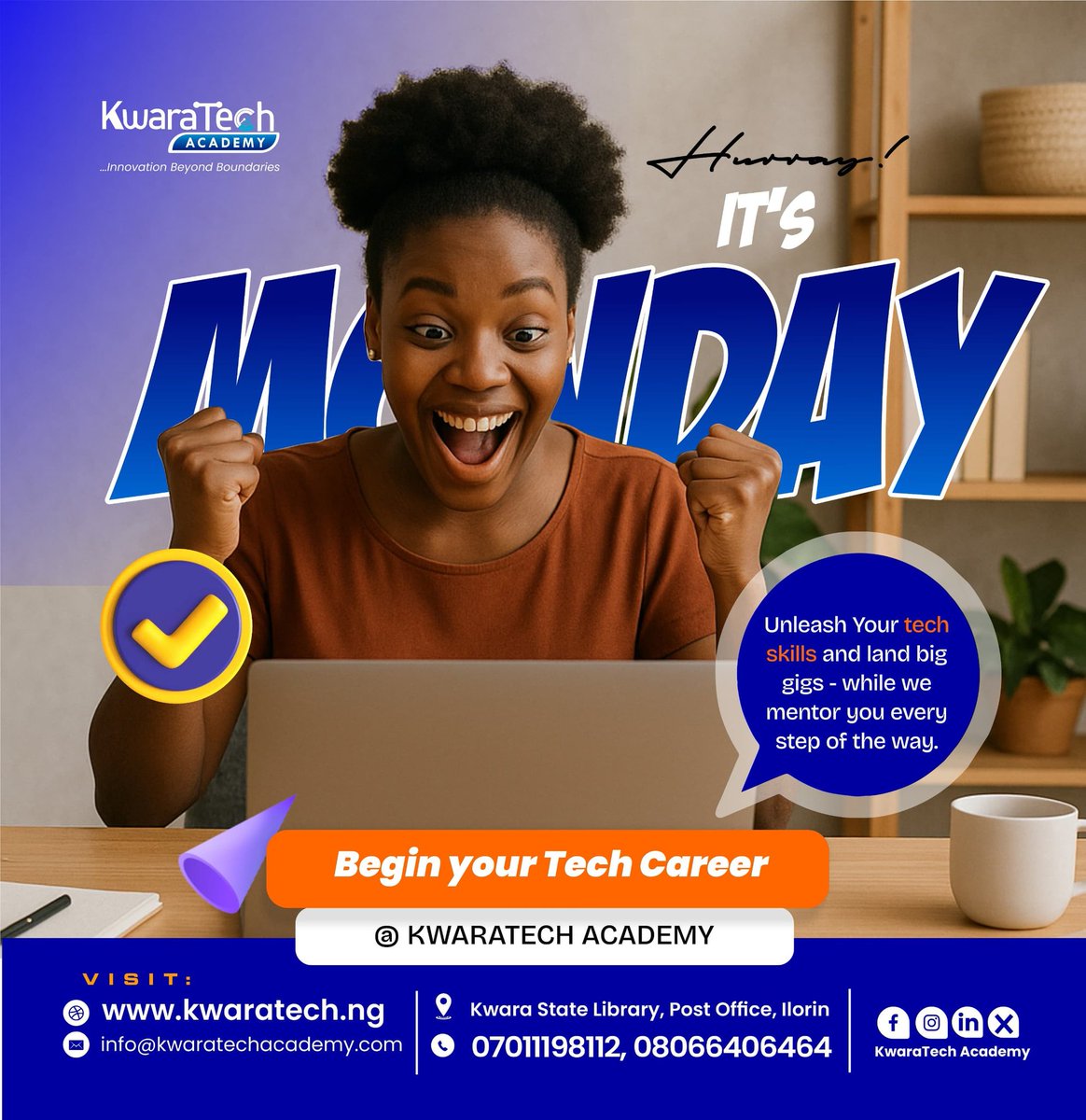 Kwaratechacad's tweet image. Hurray!🎉 
It’s another amazing week to unleash your tech skills,land big gigs,&amp;amp;grow with the right support

@KwaraTechAcademy,we don’t just teach,we mentor you every step of the way

Begin your tech career today.Happy Monday!#TechSkills #TechReady #MondayMotivation #LearnAndEarn