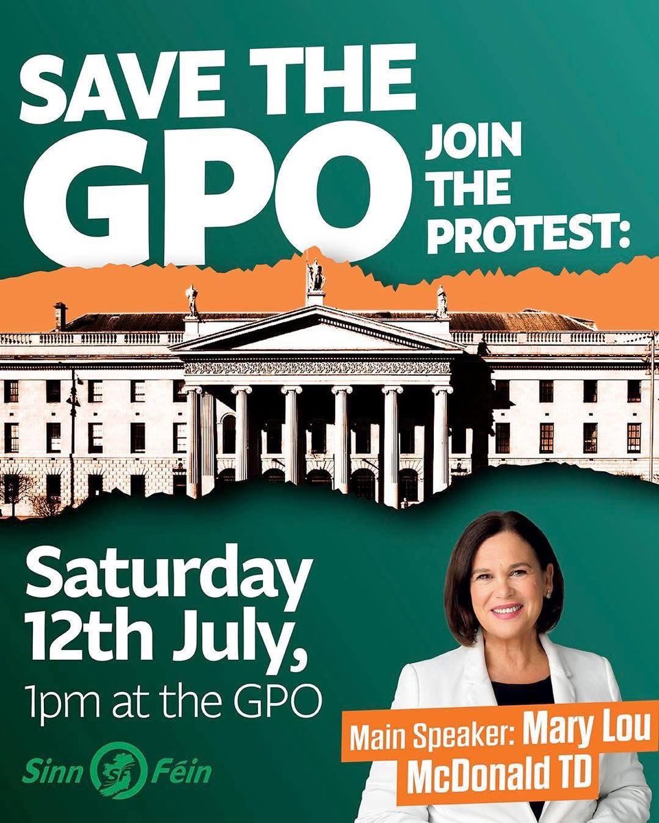 🏛️ SAVE THE GPO PROTEST 

📍1pm outside the GPO on Saturday 12th July

Are you for the Semi Final? If so join us and take a stand against Fianna Fáil and Fine Gael. Let’s send a clear message: Hands off the GPO!

Sign the petition now 👉 outreach.sinnfein.ie/save-the-gpo