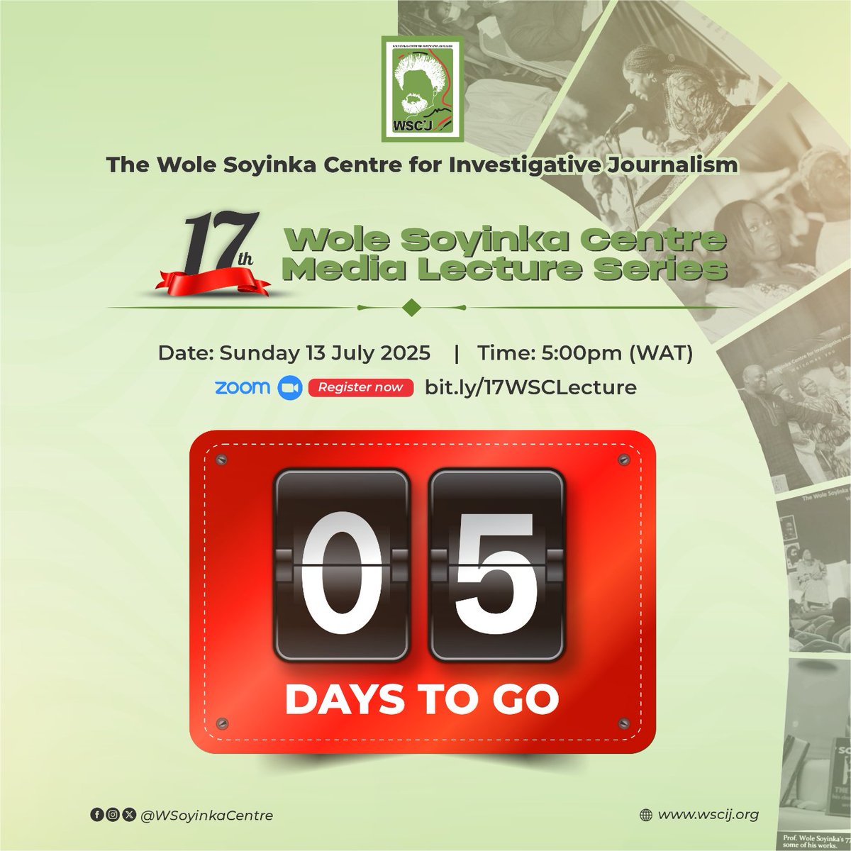 WSoyinkaCentre's tweet image. Only 5 days left until we gather!

🔗 Register now 👉bit.ly/17WSCLecture to secure your spot  for this important conversation at the 17th #WSCLecture, on Sunday, 13 July 2025.
🎯 Theme: Surveillance, safety and the silencing of truth.
⏰5:00pm (WAT)

#17WSCLecture
