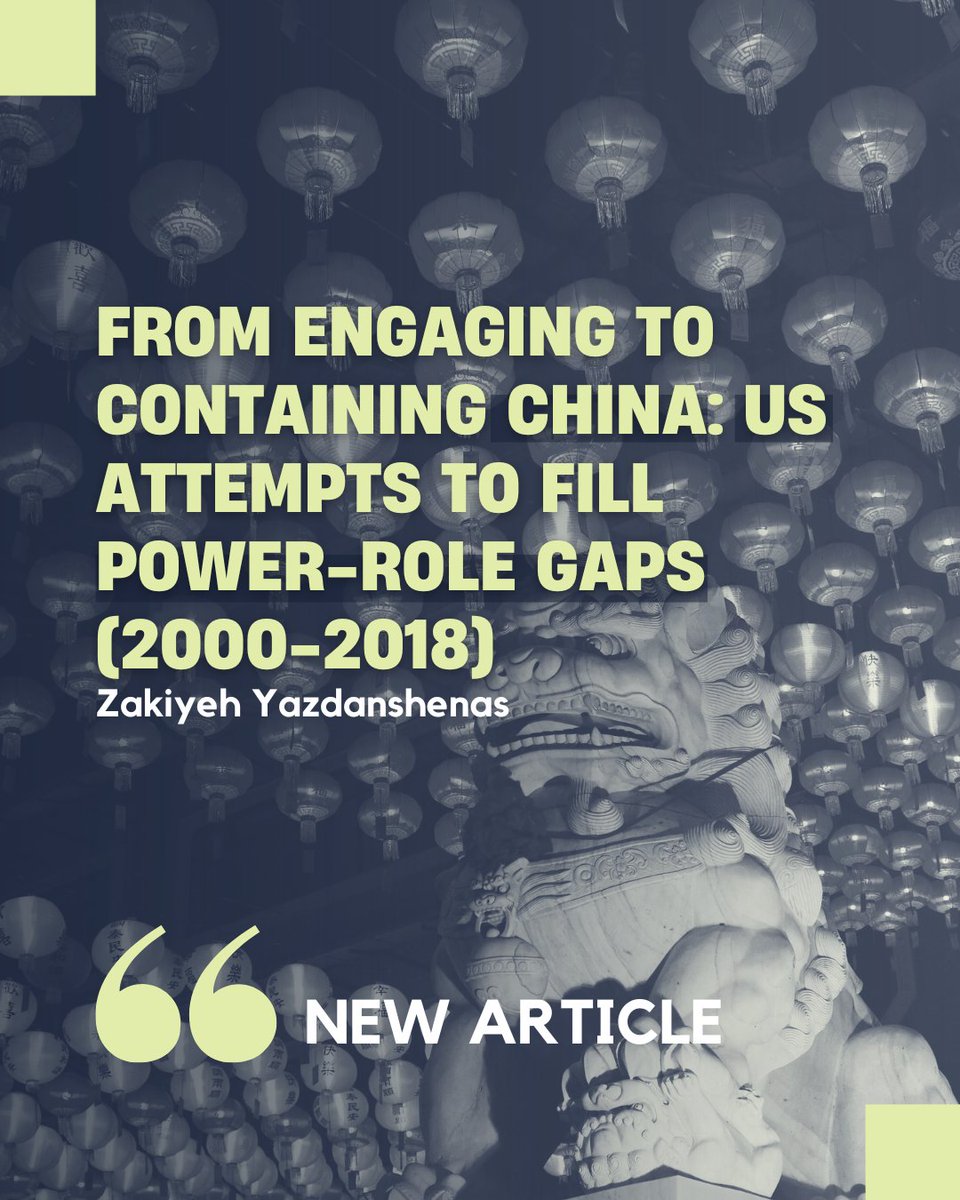 intl_spectator's tweet image. ⚠️New #article online!
🌐 From Engaging to Containing #China: #US Attempts to Fill Power-role Gaps (2000-2018)
🔍 What has been the US strategic behaviour towards China's rising relative power? Find out more here: shorturl.at/79IzU
✒️ @YzdZakiyeh (@UnivOfTehran)