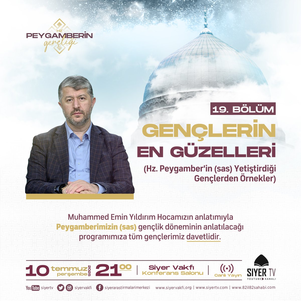 Hz. Peygamber’in ﷺ Gençliği 19. Bölümünde Peygamberimizin ﷺ yetiştirdiği gençlerden bir demet sahabiyi konuşacağız. Perşembe akşamı yapılacak programımıza tüm gençlerimiz davetlidir.
*
📌 Programa sorularınızı göndermek için: siyervakfi.org/sorulariniz