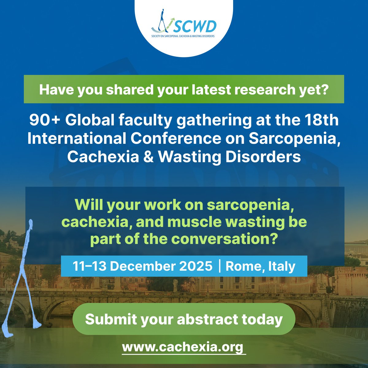 SCWDnews's tweet image. Have you started your abstract for #SCWDConference2025?
This December in Rome, share your work with global experts in sarcopenia, cachexia &amp;amp; muscle wasting.

What insights and research will you bring to the conversation?
Submit here: cachexia.org

#AbstractSubmissions…