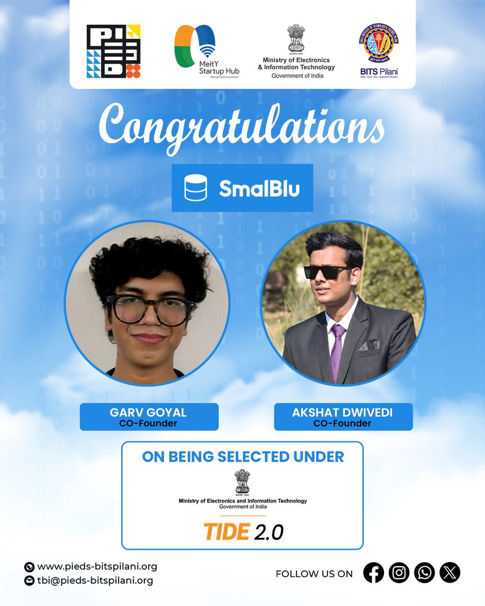 Big cheers to Team SmalBlu! 🎉
Congrats to Garv Goyal &amp; Akshat Dwivedi on being selected under #TIDE2.0 by MeitY 👏

Your innovation is shaping smarter tech—onwards and upwards! 🚀💡
#StartupIndia #BITSianFounders #TechForFuture #SmalBlu #DigitalIndia