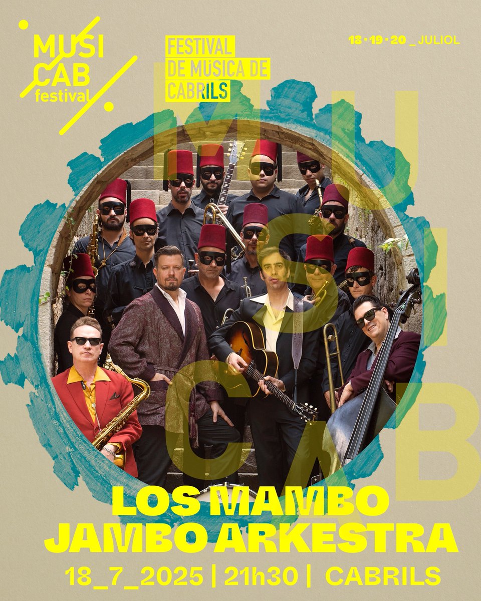 El so "jambofonic" obrirà el #Musicab25 ! 🎶

🎸 𝙻𝙾𝚂 𝙼𝙰𝙼𝙱𝙾 𝙹𝙰𝙼𝙱𝙾 𝙰𝚁𝙺𝙴𝚂𝚃𝚁𝙰 🎺seràn els primers en actuar en l'edició d'aquest any. Divendres, 19 de juliol, a les 21:30 a Can Barba.

Moltes ganes de veureu-us a #Cabrils!

🎟️ Entrades a: cabrils.cat/entrades