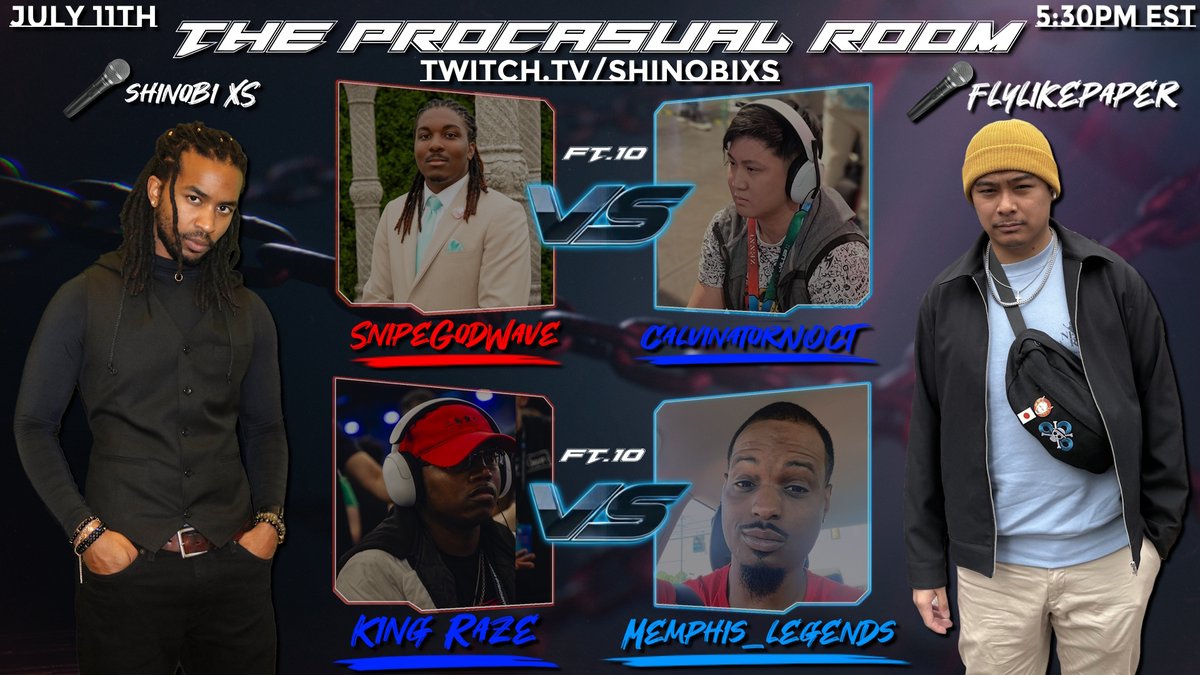 TheProCasualEsports (@procasualesport) on Twitter photo ⚠️#TheProCasualRoom⚠️has returned!
Host: @_Shinobixs_
Tune in! Its gonna be a good one!🔥
◤🗓️◢ - 7/11/25
◤🕑◢ - 5:30pm EST
◤FT.10◢ - <a href="/SnipegodR/">Gamers Glorified| SnipeGodWave</a> vs <a href="/CalvinatorNOCT/">Calvinator</a>
◤FT.10◢ - <a href="/KingRaze13/">King Raze</a> vs <a href="/memphis_legends/">Memphis_legends</a>
◤🎙◢ - <a href="/flylike_paper/">TPC | 𝙛𝙡𝙮𝙡𝙞𝙠𝙚𝙥𝙖𝙥𝙚𝙧 ❼</a>
◤📺◢ - twitch.tv/ShinobiXS ⚠️#TheProCasualRoom⚠️has returned!
Host: @_Shinobixs_
Tune in! Its gonna be a good one!🔥
◤🗓️◢ - 7/11/25
◤🕑◢ - 5:30pm EST
◤FT.10◢ - <a href="/SnipegodR/">Gamers Glorified| SnipeGodWave</a> vs <a href="/CalvinatorNOCT/">Calvinator</a>
◤FT.10◢ - <a href="/KingRaze13/">King Raze</a> vs <a href="/memphis_legends/">Memphis_legends</a>
◤🎙◢ - <a href="/flylike_paper/">TPC | 𝙛𝙡𝙮𝙡𝙞𝙠𝙚𝙥𝙖𝙥𝙚𝙧 ❼</a>
◤📺◢ - twitch.tv/ShinobiXS