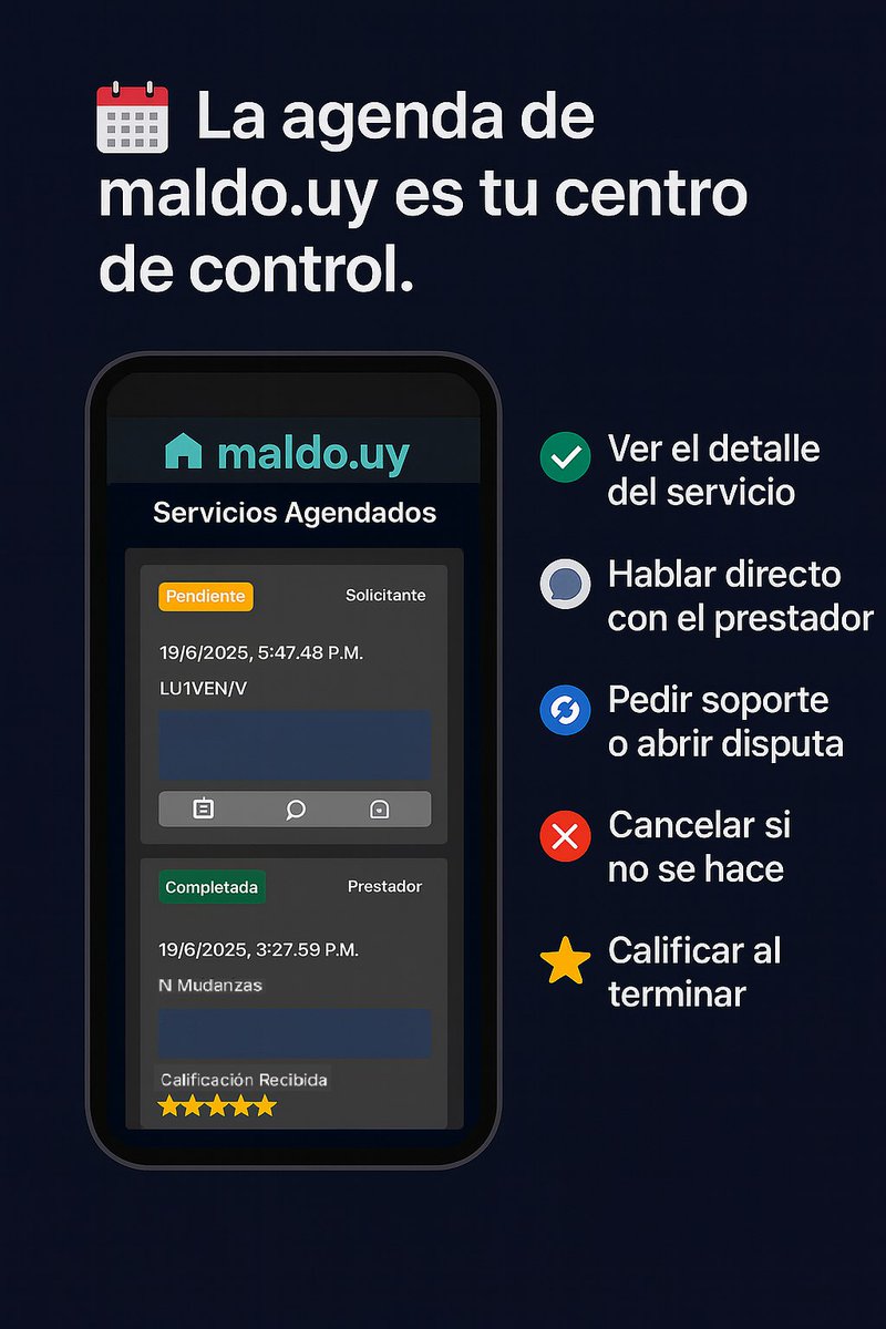 📲 Te presentamos la agenda de Maldo 🚐

Tu centro de control para organizar y seguir cada servicio.

💬 Chateás directo
🔎 Ves propuestas
⚖️ Pedis soporte o abris disputas
❌ Cancelás si no se hace
⭐ Calificás al terminar

#maldoUY #ServiciosLocales
