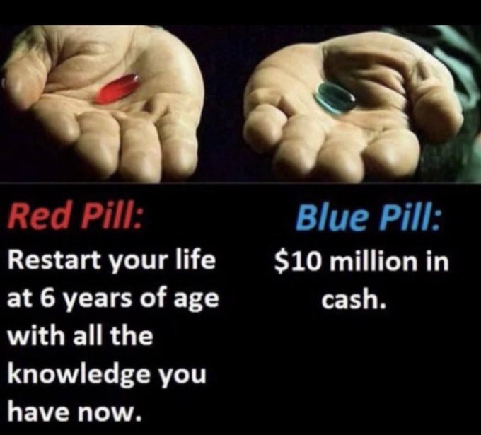 Which pill 💊 would you choose?