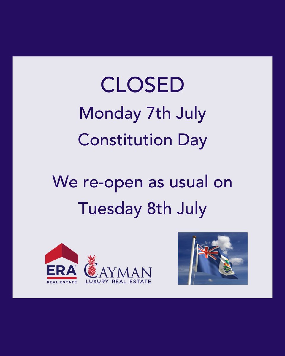 ERACayman's tweet photo. Our Galleria Plaza offices will be closed on Monday 7th July to observe Cayman's Constitution Day.  We reopen as usual on Tuesday 8th July.

📞(345) 945 6000
📩info@eracayman.com

Member of CIREBA https://t.co/qOZfFYvxPe